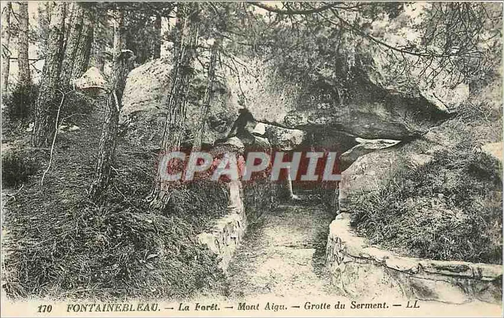 Fontainebleau — Die Wälder — Mont Aigu — Grotte du Serment — LL. — N° 170 - Vorderseite