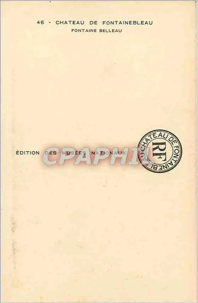 Fontaine Belleau — Schloss Fontainebleau — Édition des Musées Nationaux Nr. 46 - Rückseite