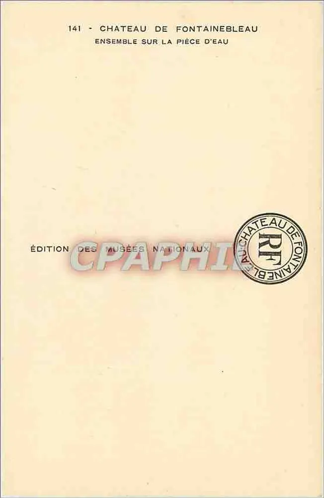 Château de Fontainebleau — Ensemble sur la pièce d'eau — Édition des Musées Nationaux n°141 - Verso