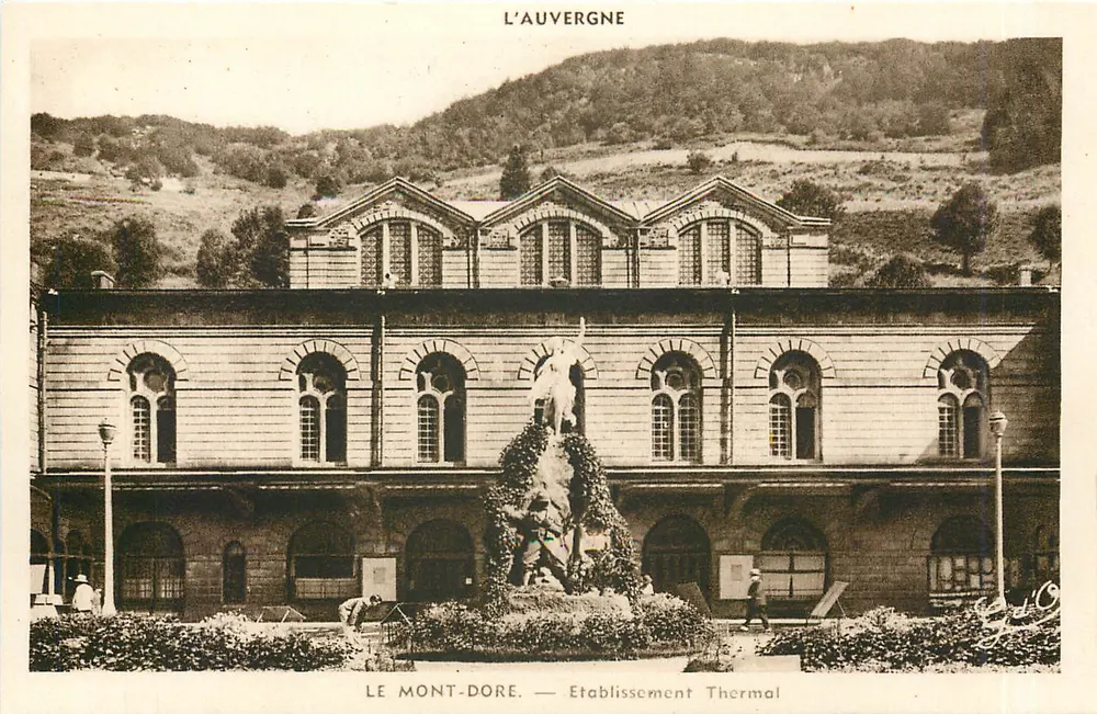 Le Mont-Dore — Établissement Thermal — L'Auvergne - Recto