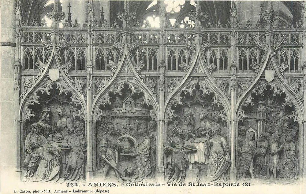 Amiens - Cathédrale - Vie de St Jean-Baptiste (2) — L. Caron, phot-édit, Amiens - Isobromure (déposé) — n° 364 - Recto