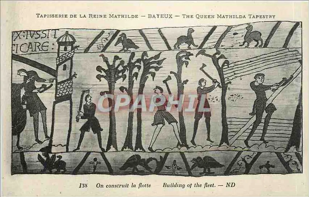 Tapisserie de la Reine Mathilde — Bayeux — The Queen Mathilda Tapestry — scène : Construction de la flotte — n° 138 - Recto