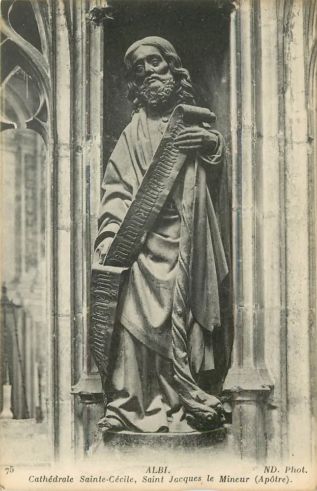 Cathédrale Sainte-Cécile, Saint Jacques le Mineur (Apôtre) — ALBI — ND. Phot. - Recto