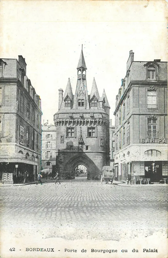 Bordeaux - Porte de Bourgogne ou du Palais — éditeur inconnu, n° 42 - Recto