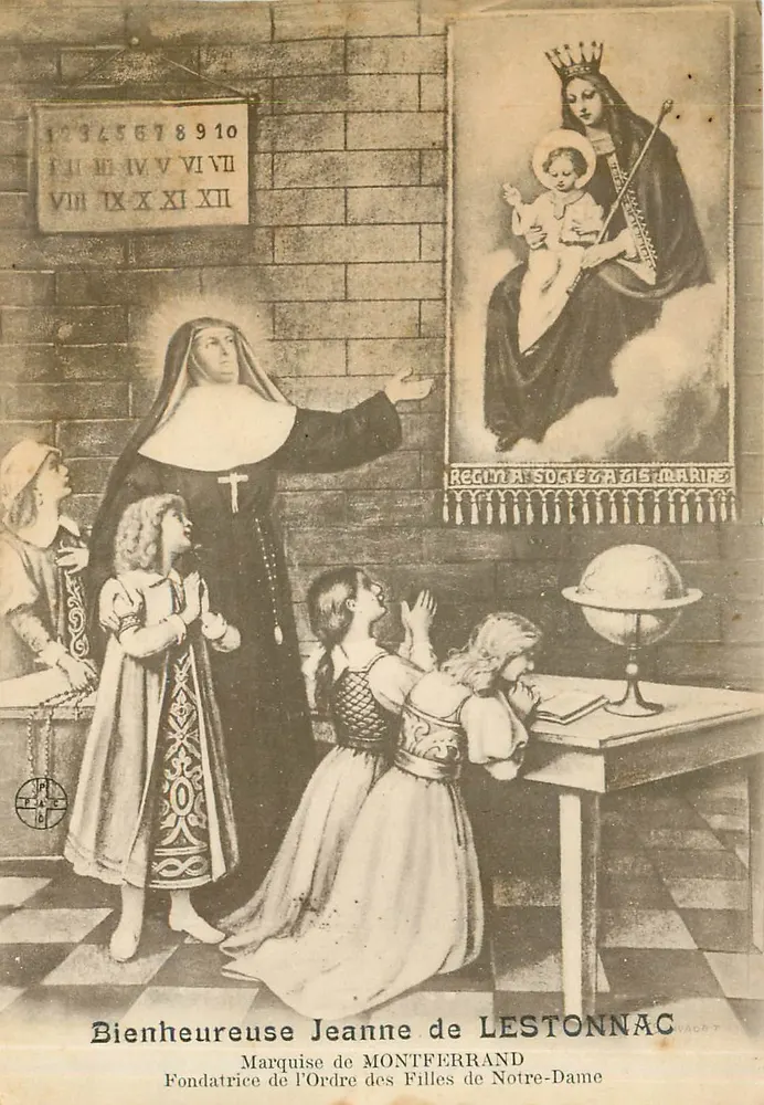 Selige Jeanne de Lestonnac — Marquise de Montferrand — Gründerin des Ordens der Töchter Unserer Frau — Verleger: L. Vachy - Vorderseite