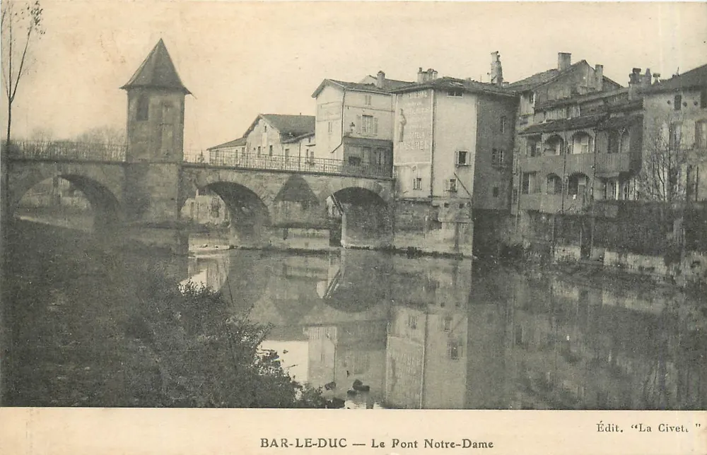 BAR-LE-DUC — O Ponte Notre-Dame — Ed. "La Civeti" - Frente