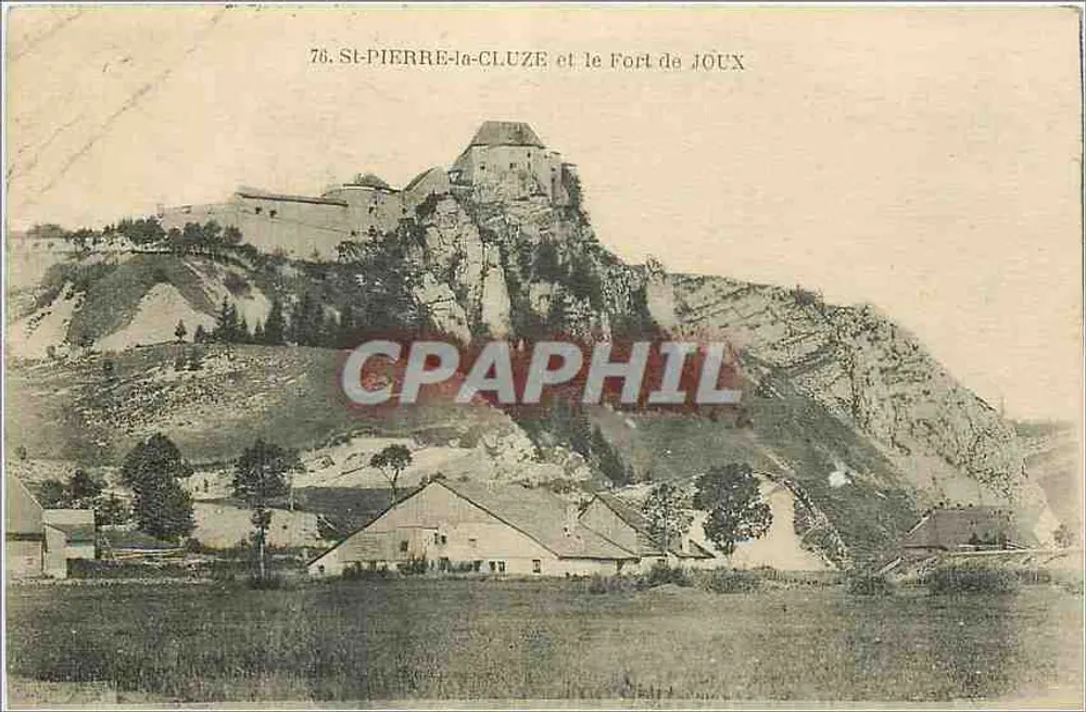 St-Pierre-la-Cluze et le Fort de Joux — 76. St-Pierre-la-Cluze et le Fort de Joux - Recto