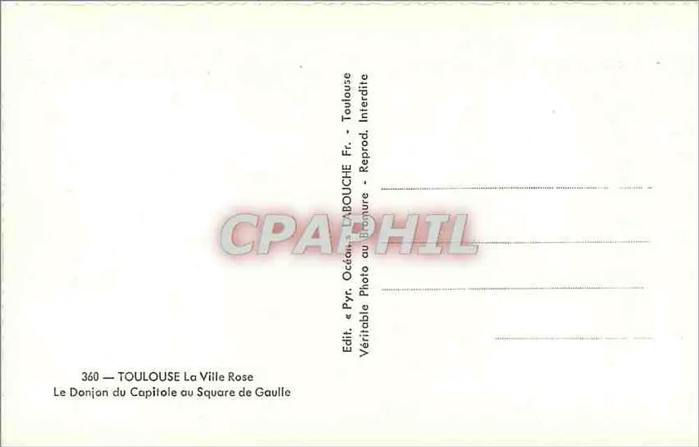 Der Turm des Kapitols im Square de Gaulle — Toulouse — Verlag « Pyr. Occitan » D'AROUCHE - Rückseite