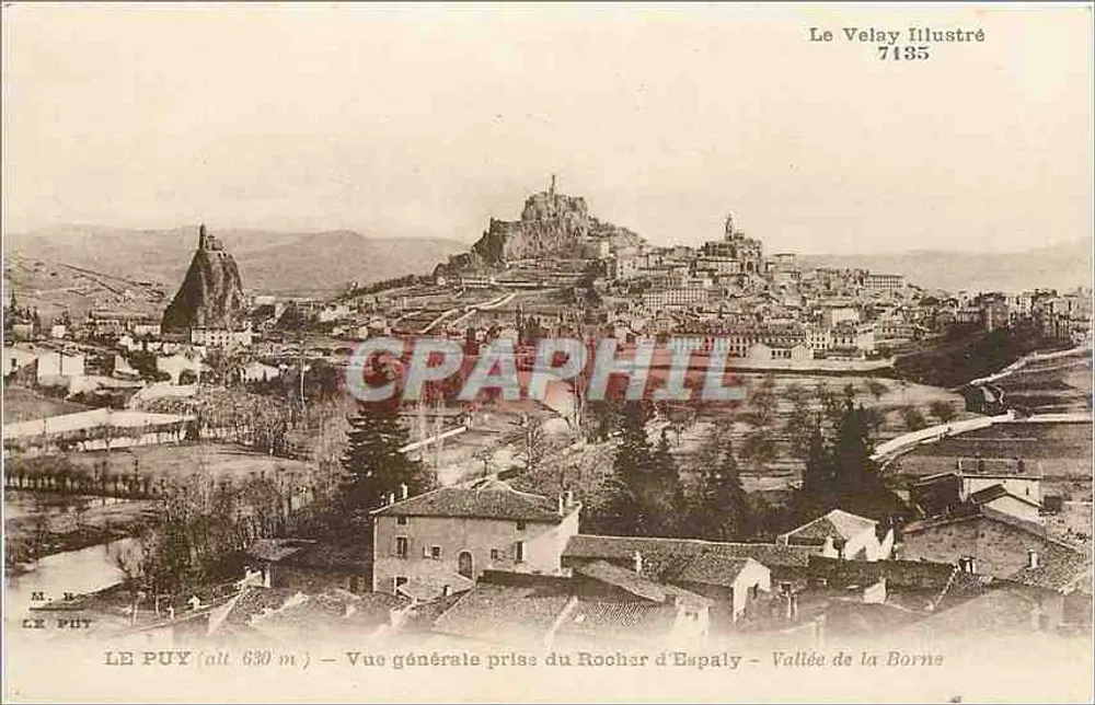 Le Puy (alt. 630 m) — Vue générale prise du Rocher d'Espaly — Vallée de la Bornes — Le Velay Illustré 7135 - Recto