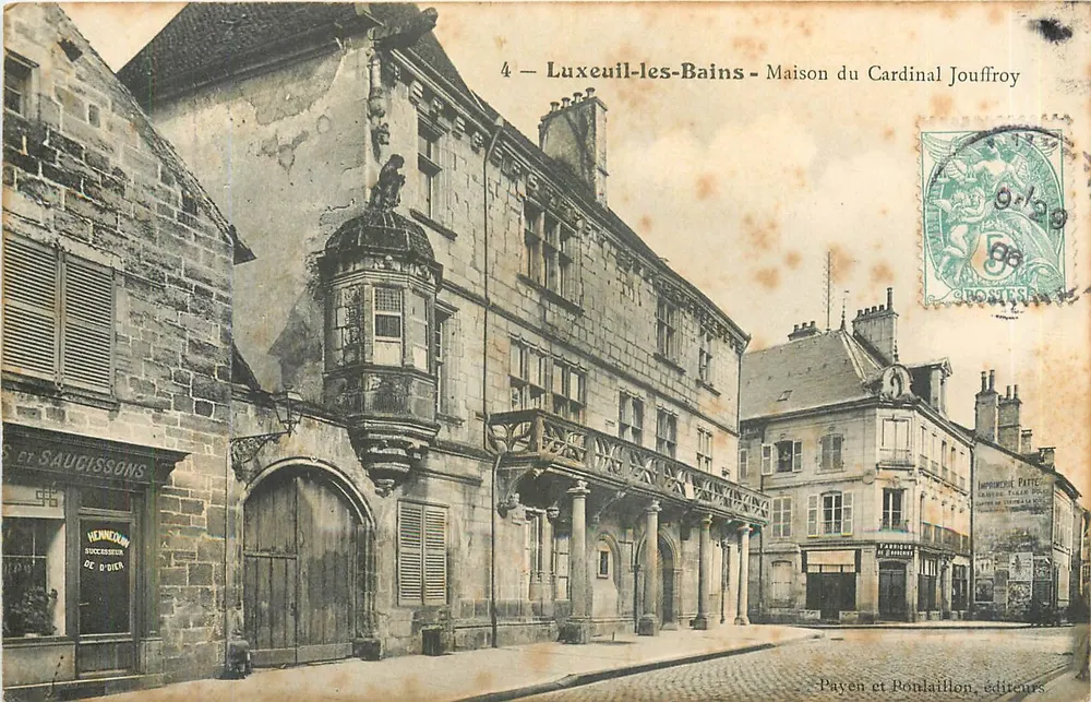 Luxeuil-les-Bains - Casa do Cardeal Jouffroy — Payen e Poulailhon, editores - Frente