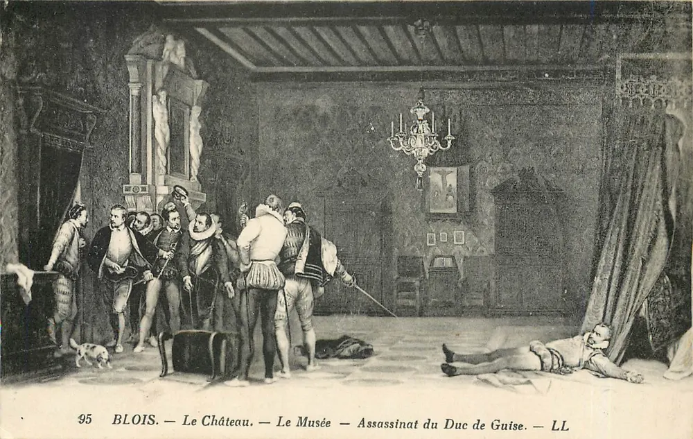 Blois — Le Château — Le Musée — Assassinat du Duc de Guise — LL - Recto