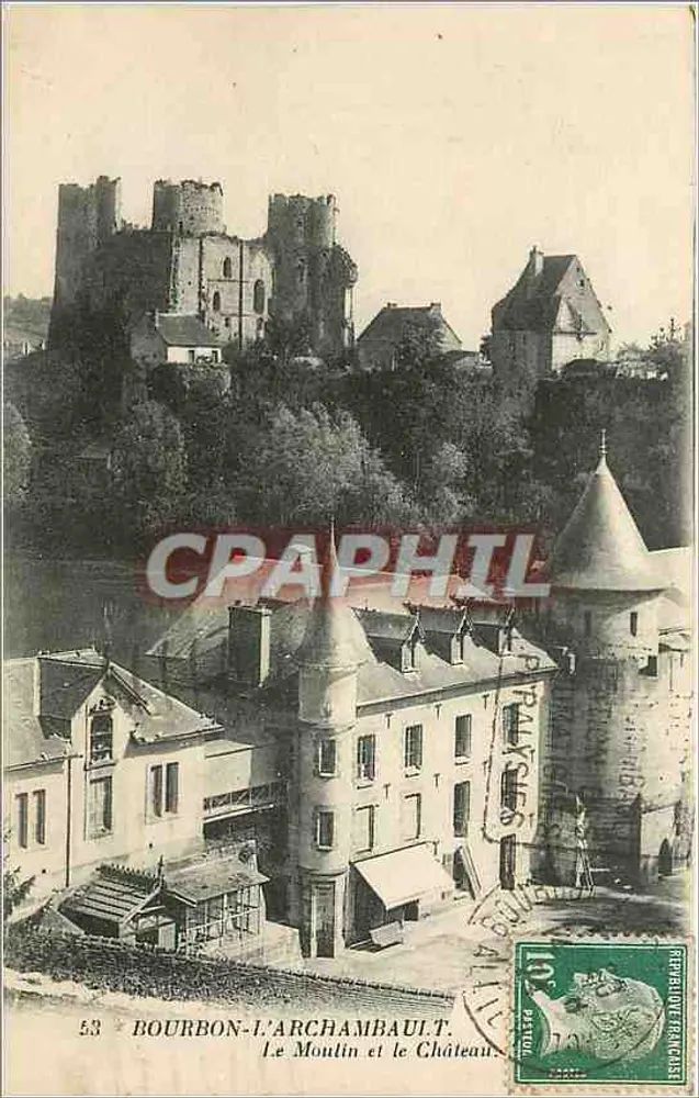 Bourbon-l'Archambault — O Moinho e o Castelo — Editor: impressora de Bourbon-l'Archambault - Frente
