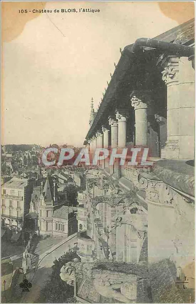 Castelo de BLOIS, o Attique — vista das galerias — Bilhete postal antigo n°105 - Frente