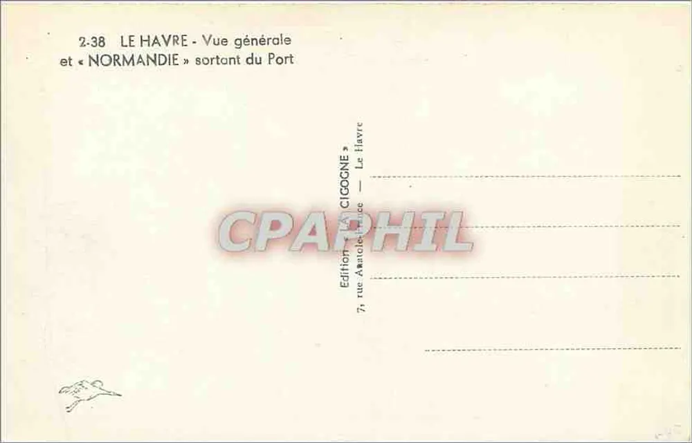 Le Havre — Allgemeiner Blick und 'Normandie' verlässt den Hafen — Edition Cigogne - Rückseite