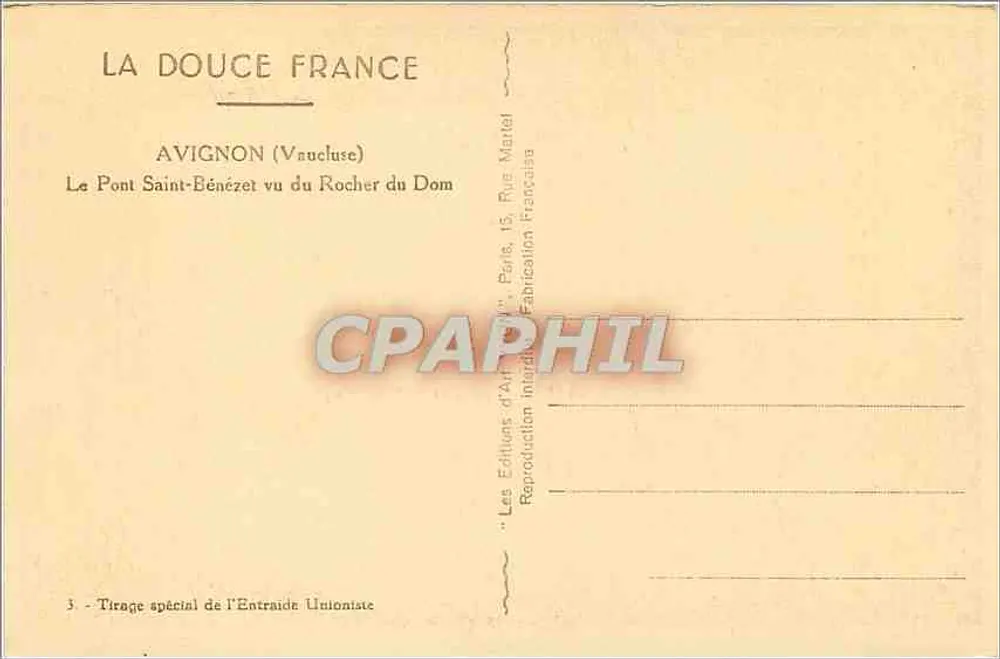 Avignon (Vaucluse) — Ansicht des Pont Saint-Bénézet vom Rocher du Dom — Les Éditions d'Art Unioniste - Rückseite