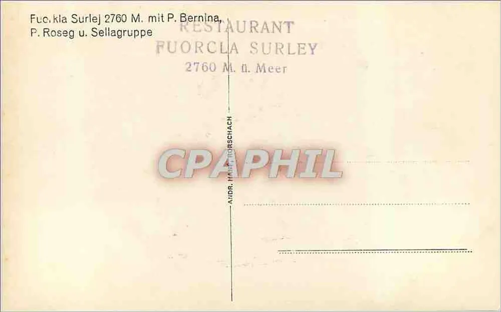 Fuc. kla Surlej 2760 M. mit P. Bernina — P. Roseg u. Sellagruppe — Restaurant Fuorcla Surley - Rückseite