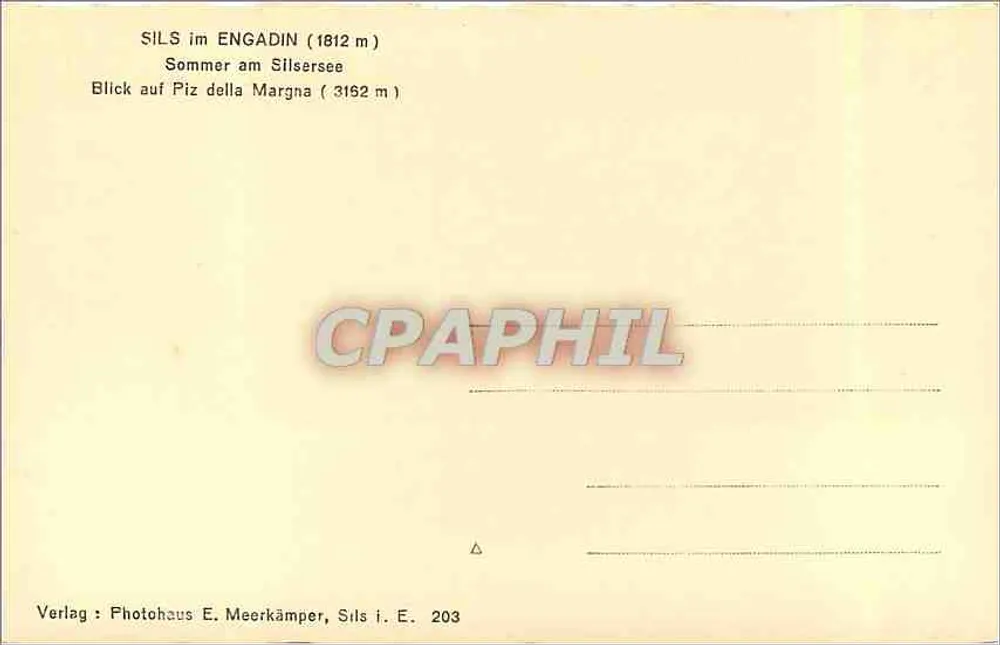Sils im Engadin — Ansicht des Silsersees und des Piz della Margna — Photohaus E. Meerkämper, Sils i. E. n° 203 - Rückseite