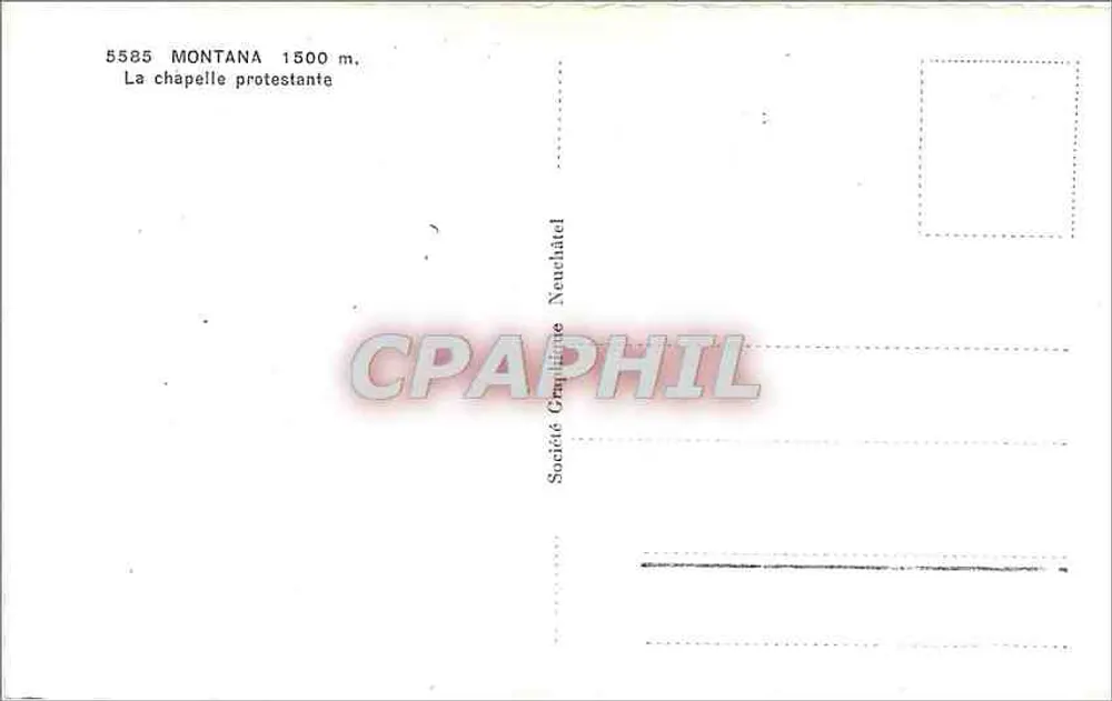 Montana 1500 m. — Chapelle protestante — Société Graphiline Neuchâtel n°5585 - Verso