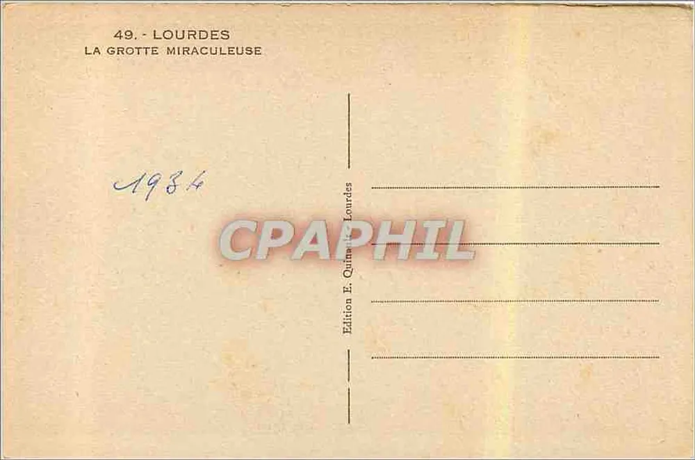 Lourdes — A Gruta Milagrosa — Edição E. Quinault Lourdes, n°49 - Verso
