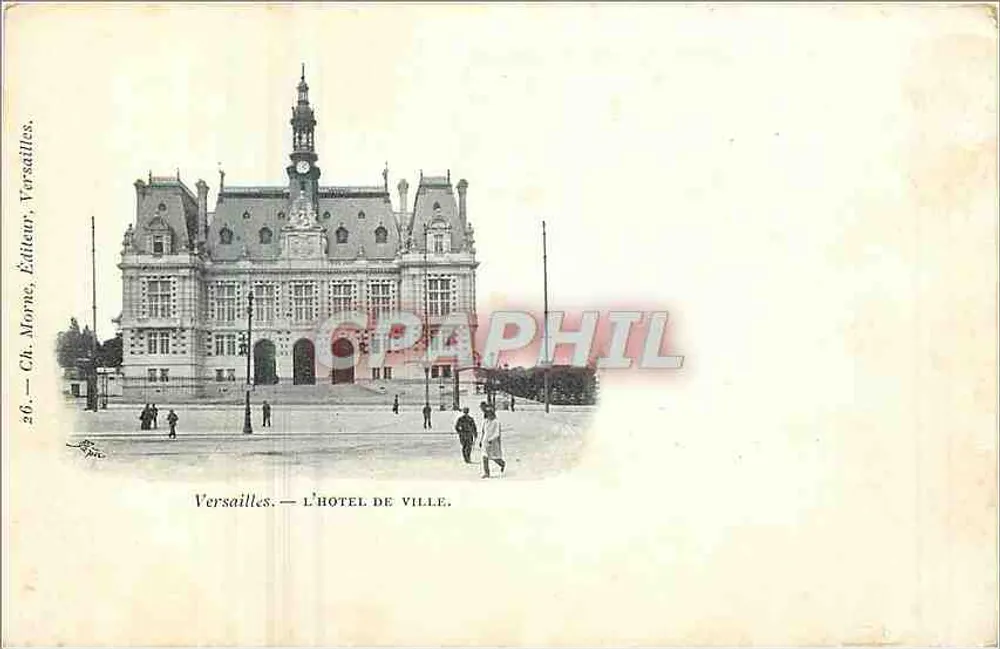 Versailles — O Hotel de Ville — Ch. Momes, Editor, Versailles, n°26 - Frente