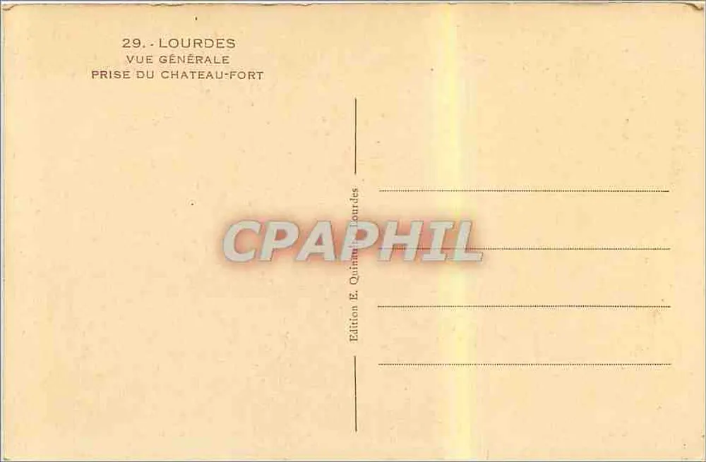 Lourdes — Vue générale prise du château-fort — Édition E. Quinault Lourdes - Verso