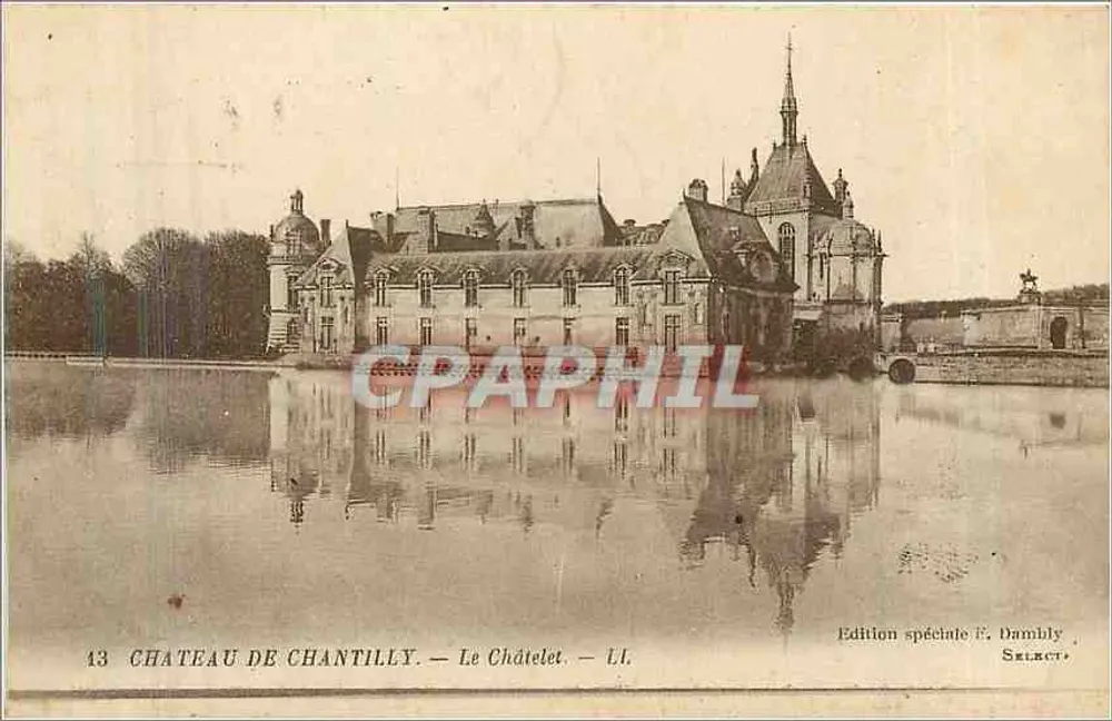 Castelo de Chantilly — O Châtelet — Edição especial E. Dambly SELECT - Frente