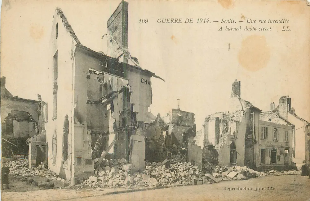 Senlis — Eine verbrannte Straße — Krieg 1914, Ausgabe LL, Nr. 169 - Vorderseite