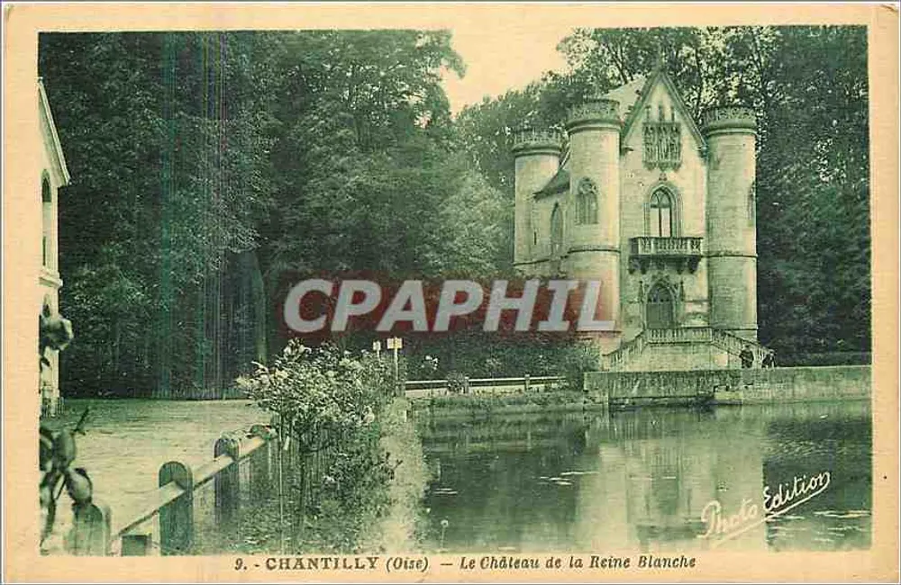 Chantilly (Oise) — O Castelo da Rainha Branca — Photo-Édition - Frente