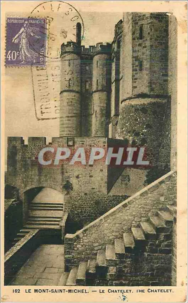 O Mont-Saint-Michel — O Châtelet — Editor Lévy et Neubruein, n° 162 - Frente
