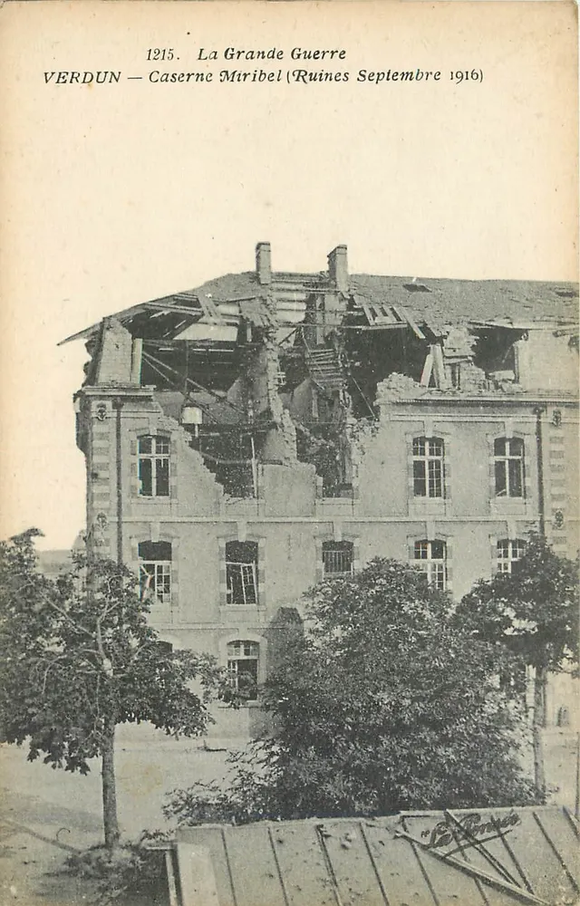 Verdun — Kasernen Miribel (Ruinen September 1916) — La Renne - Vorderseite