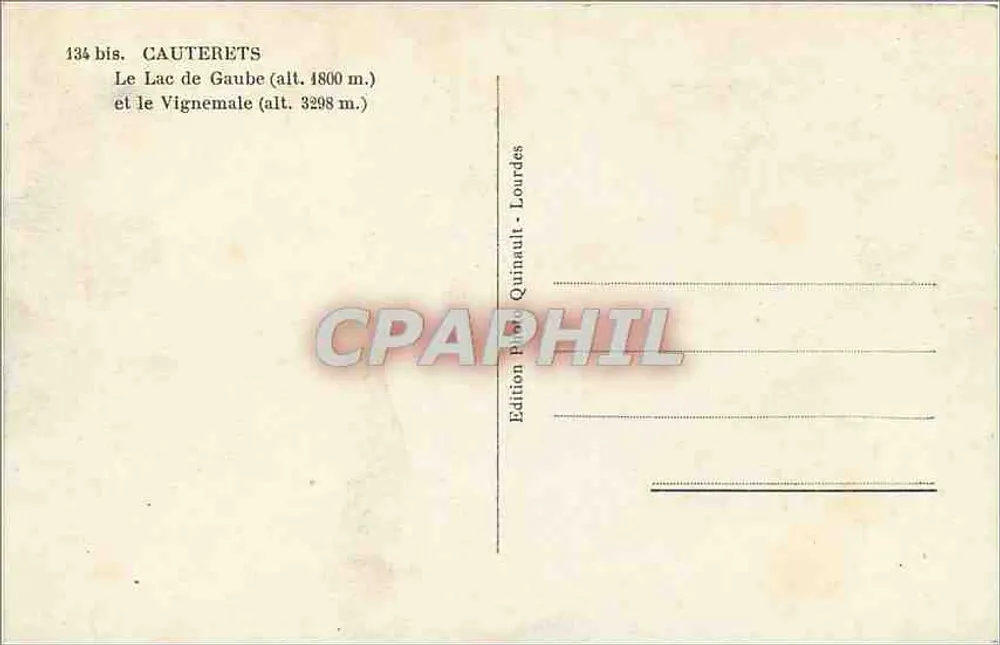Le Lac de Gaube et le Vignemale — Cauterets — Édition Place Quinault - Lourdes - Verso
