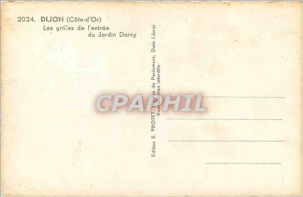 Dijon (Côte-d'Or) — Les grilles de l'entrée du Jardin Darcy — Édition E. PROTET - Verso