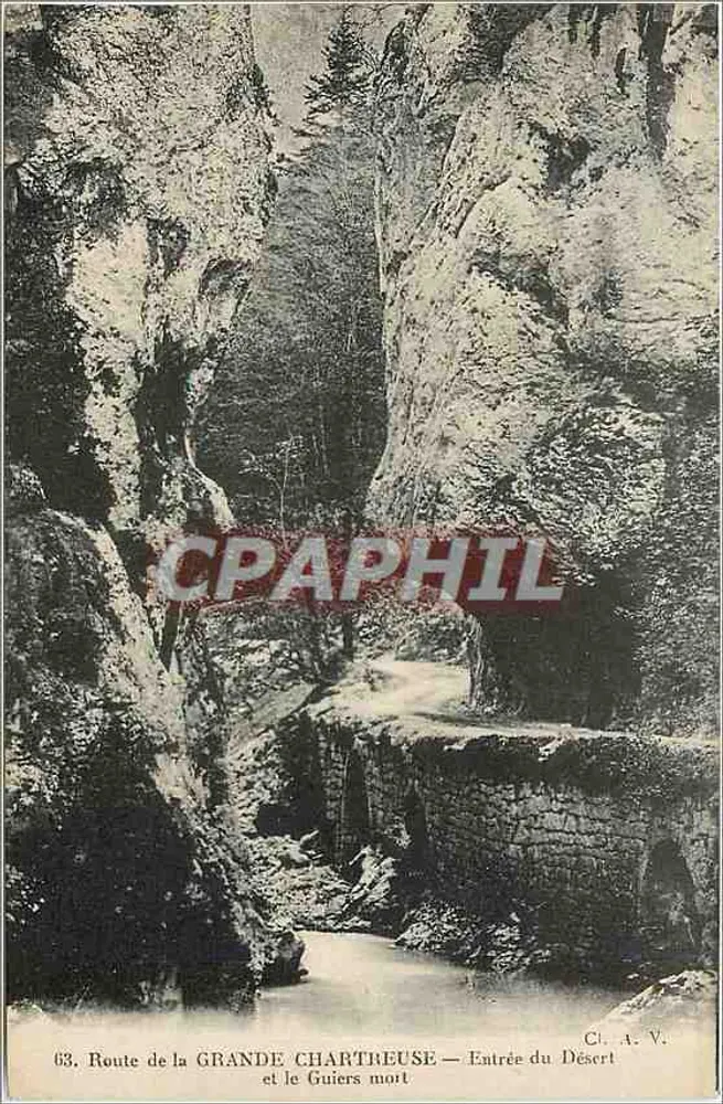 Route de la Grande Chartreuse — Eingang in das Wüstenland und der tote Guiers — Cl. A. V. n°63 - Vorderseite