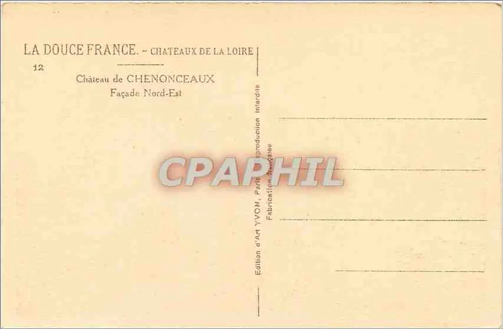 Castelo de Chenonceau — Fachada Nordeste — Edição de Arte YVON - Verso