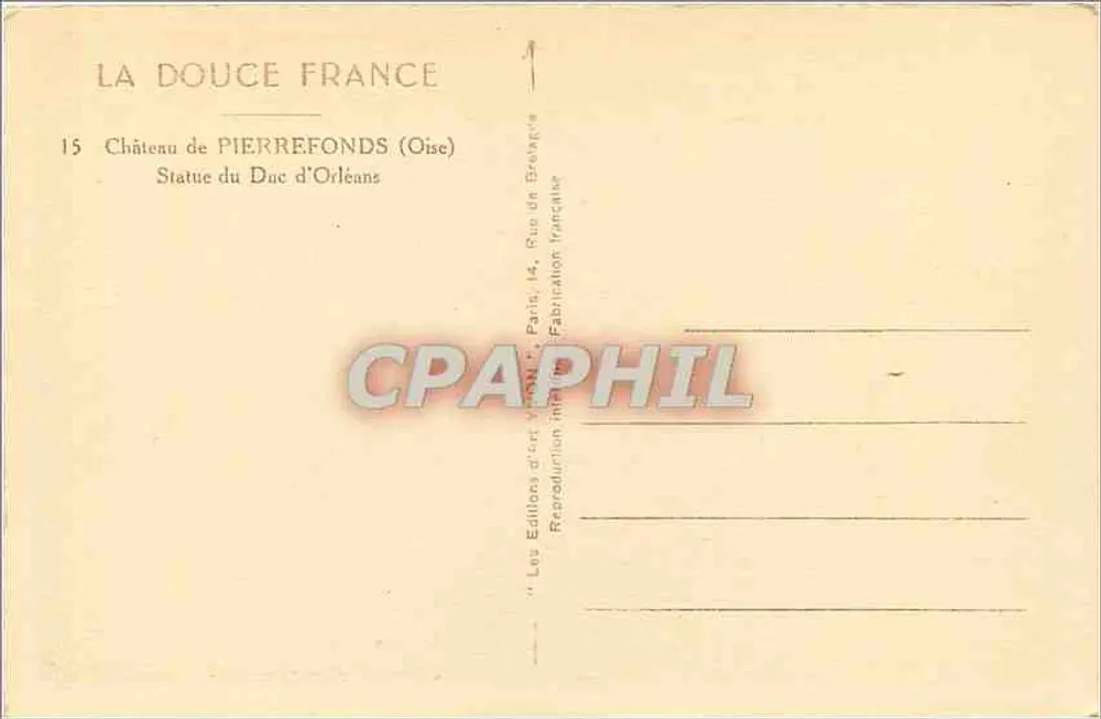 Castelo de Pierrefonds — Estátua do Duque de Orleães — Edições La Douce France - Verso