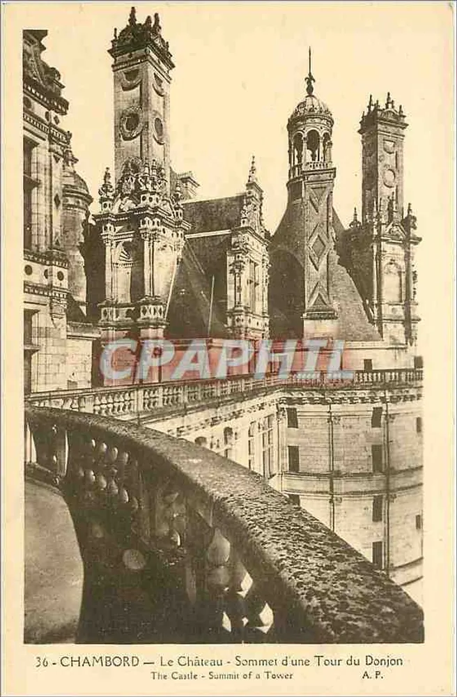 Chambord — Le Château — Sommet d'une Tour du Donjon — A.P. - Recto