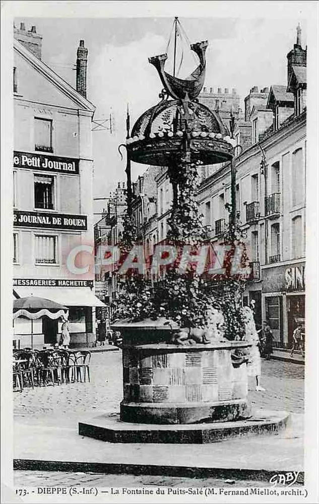Dieppe (S.-Inf.) — La Fontaine du Puits-Salé (M. Fernand Miellot, architecte) - Recto