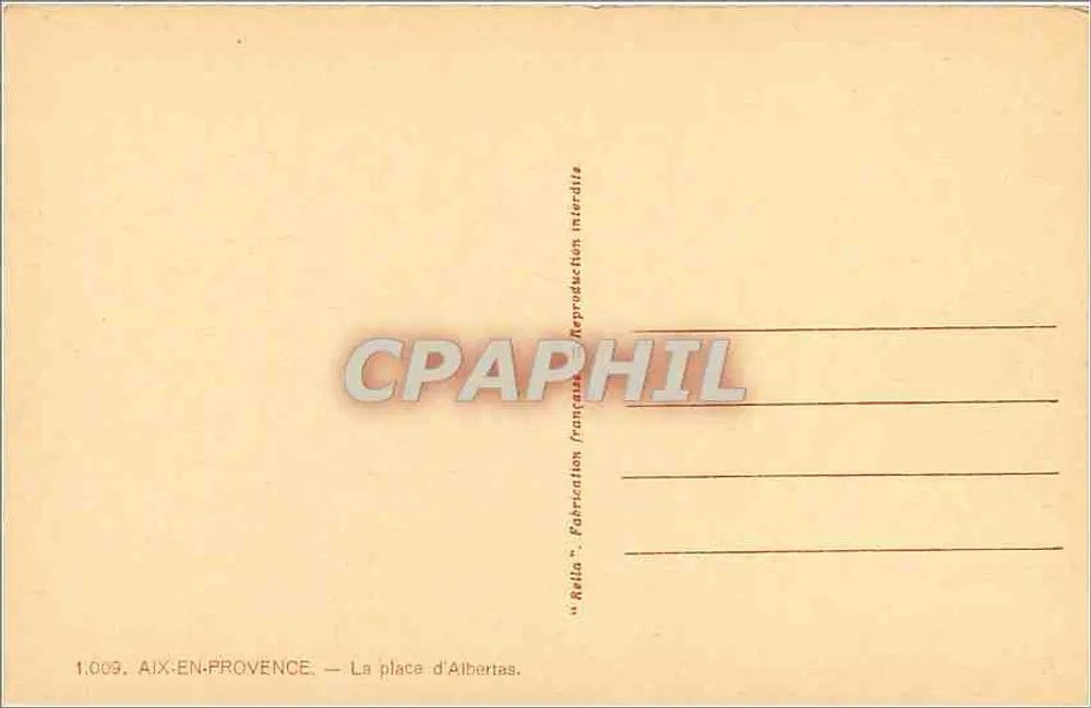 Aix-en-Provence — A praça d'Albertas — editor Relia, n° 1.009 - Verso