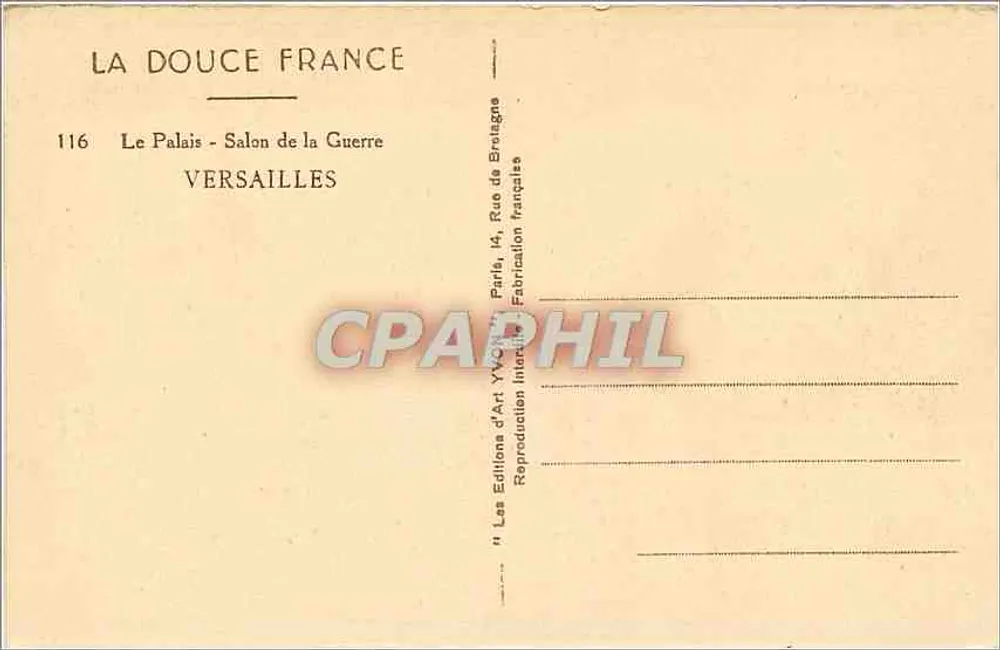 Le Salon de la Guerre - Versailles — Éditions d'Art Yvon, n°116 - Verso