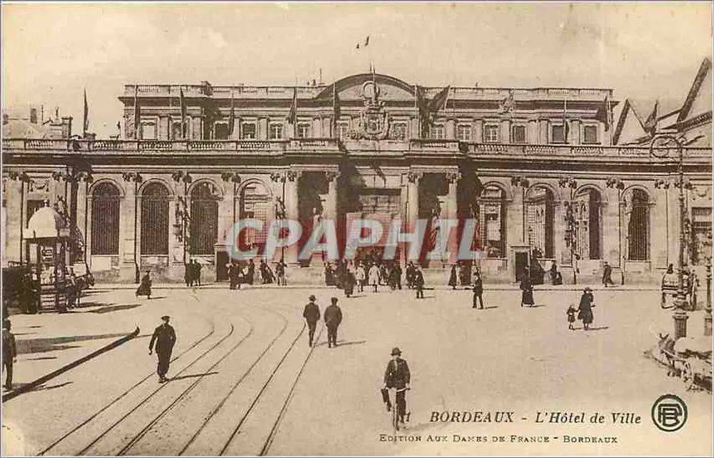 Bordeaux - L'Hôtel de Ville — Edición Aux Dames de France - Bordeaux - Anverso