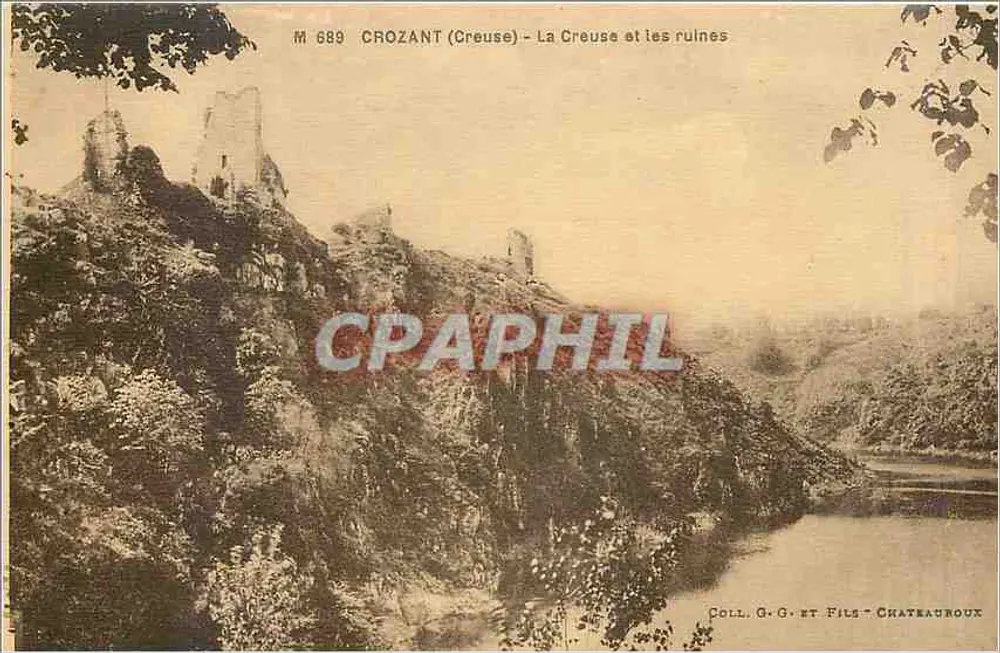 Crozant (Creuse) — Die Creuse und die Ruinen — Sammlung G.-G. et Fils - Châteauroux - Vorderseite