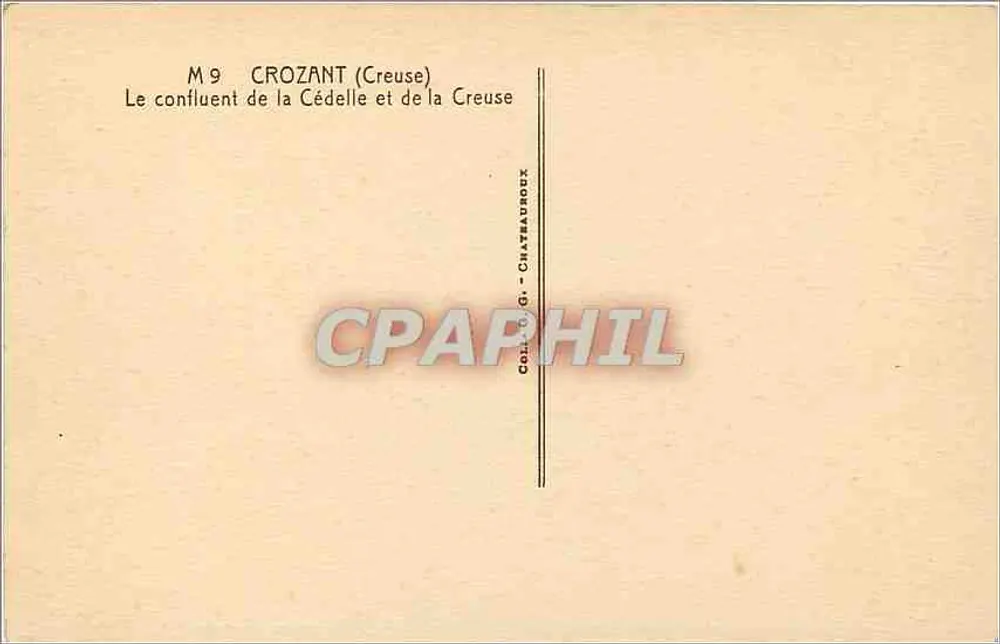 Crozant (Creuse) — Der Zusammenfluss der Cédelle und der Creuse — Sammlung G. Chatraudoux - Rückseite