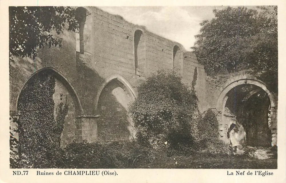 Ruínas de CHAMPLIEU (Oise) — A Nave da Igreja — ND.77 - Frente