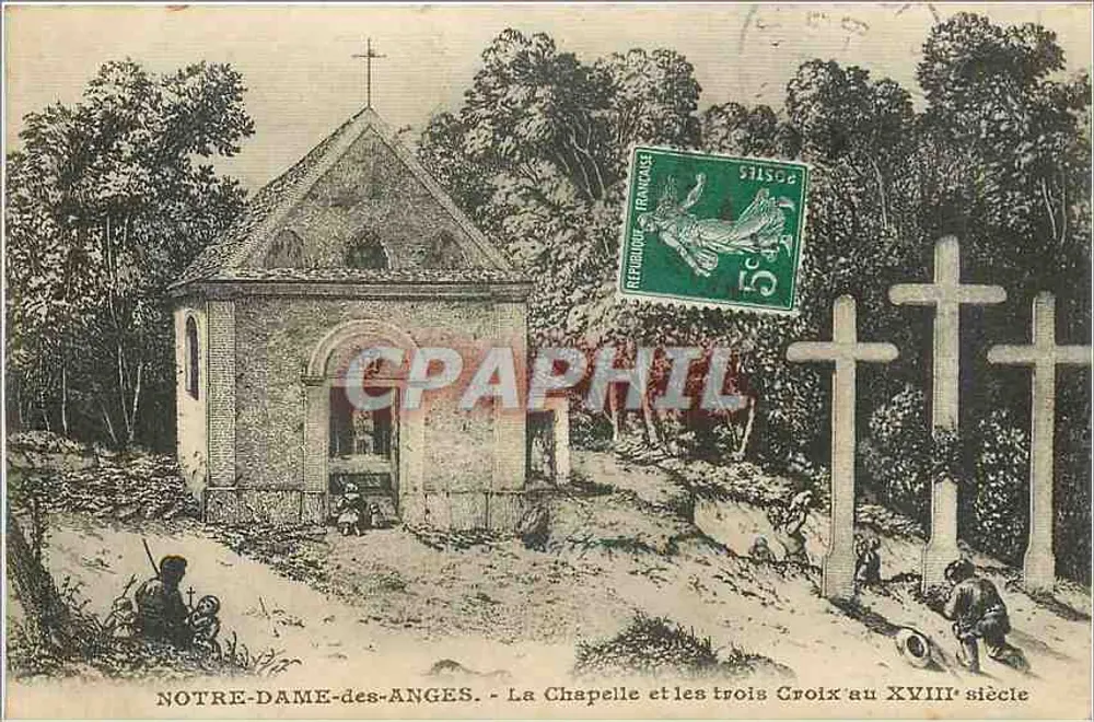 Notre-Dame-des-Anges — Die Kapelle und die drei Kreuze im 18. Jahrhundert - Vorderseite