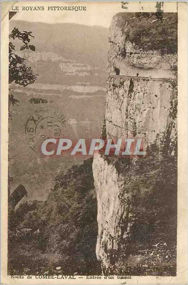 Picturesque Royans — Entrance to a Tunnel — Route de Combe-Laval - Front