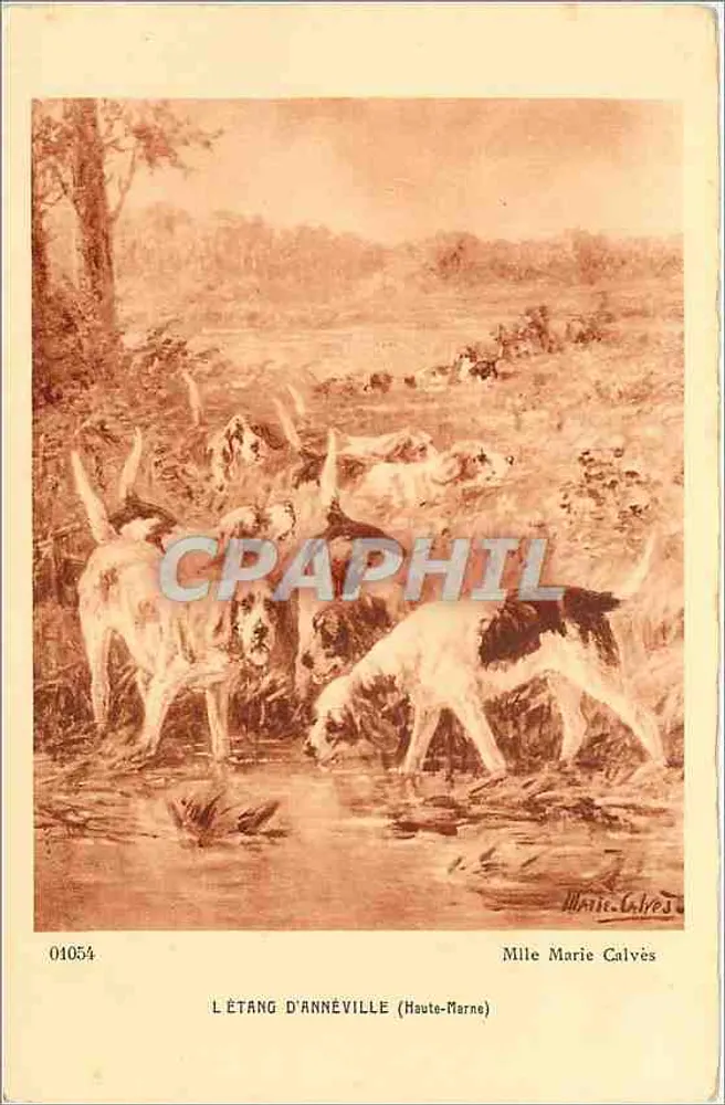 L'ÉTANG D'ANNÉVILLE (Haute-Marne) — Jagd mit Hunden — Mlle Marie Calyès, n° 01054 - Vorderseite