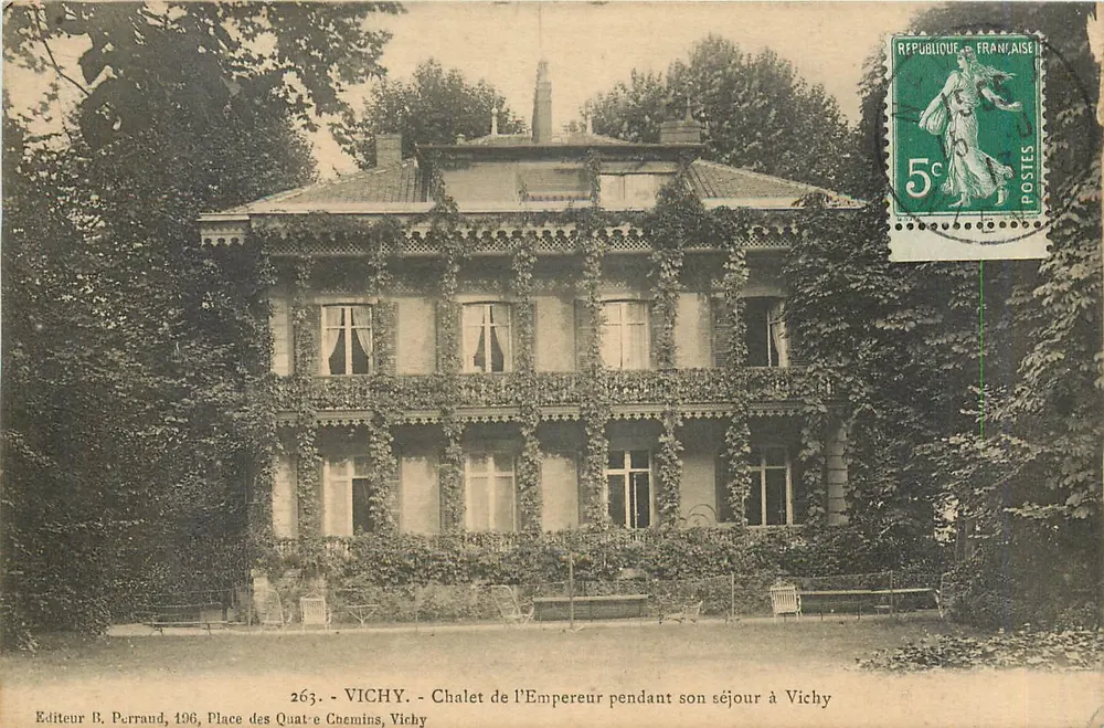 Vichy — Chalet des Kaisers während seines Aufenthalts in Vichy — Verleger B. Porrard, 1906, Place des Quatre Chemins, Vichy - Vorderseite