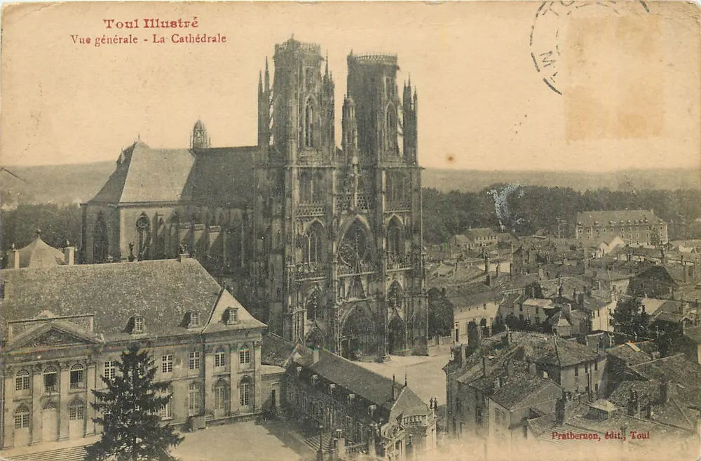 Toul — Vue générale - La Cathédrale — Prathernon, édit., Toul - Recto