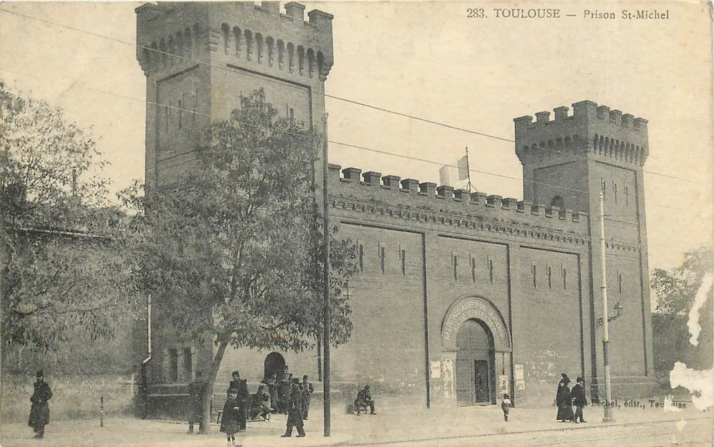 TOULOUSE — Casa de Detenção St-Michel — edit. Toulouse - Frente