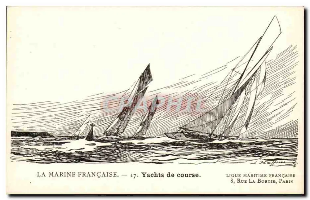 Renn-Yachten — Die Französische Marine — Französische Maritime Liga, 8 Rue La Boétie, Paris - Vorderseite